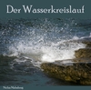 Der Wasserkreislauf