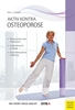 Aktiv kontra Osteoporose Buch von Gudrun Paul und Violetta Schuba