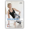 Fascia in Motion 2 Gewebe des Lebens DVD