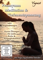 Pranayama,  Meditation & Tiefenentspannung DVD mit Inga Stendel