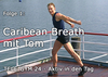 TELE-GYM 24 Aktiv in den Tag Folge 1 - Tom: Caribean Breath VOD