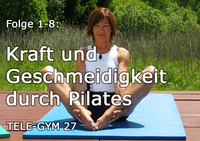 TELE-GYM 27 Kraft u. Geschmeidigkeit durch Pilates Folge 1-8 komplett VOD