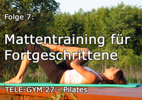 TELE-GYM 27 Kraft u. Geschmeidigkeit durch Pilates Folge 7 Mattentraining f