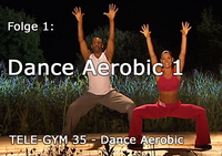 TELE-GYM 35 Dance Aerobic Folge 1 Dance Aerobic 1 VOD