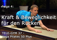 TELE-GYM 37 Yoga Pilates 50 Plus Folge 4 Kraft und Beweglichkeit f