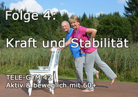 TELE-GYM 42 aktiv & beweglich mit 60+ Folge 4 Kraft und Stabilit