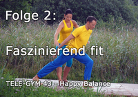 TELE-GYM 43 Happy Balance Folge 2 Faszinierend fit