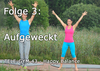 TELE-GYM 43 Happy Balance Folge 3 Aufgeweckt