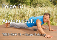 TELE-GYM 43 Happy Balance Folge 5 Angekurbelt VOD