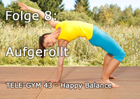 TELE-GYM 43 Happy Balance Folge 8 Aufgerollt VOD
