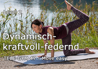 TELE-GYM 47 Move easy Level 2 Dynamisch-kraftvoll-federnd VOD