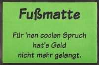 Fußmatte Cooler Spruch zum selbst Gestalten