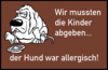 Gestaltbare Fußmatte Motiv "Hund war allergisch"