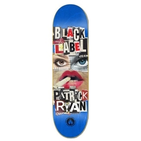 Black Label Patrick Ryan NIP-TUCK Deck 8.25"