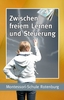DVD Zwischen freiem Lernen und Steuerung