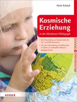 Kosmische Erziehung in der Montessori-Pädagogik BAND 2