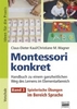 Montessori Konkret Band 3: Spielerische Übungen im Bereich Sprache
