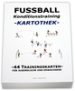 FUSSBALL Trainingskartothek - "Konditionstraining"