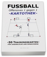 FUSSBALL Trainingskartothek - "Offensives 1:1"