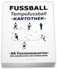 FUSSBALL Trainingskartothek - "Tempofussball" (One-Touch)