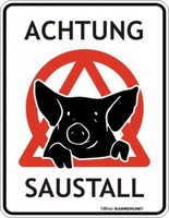 Blechschild - Saustall