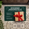 Fußmatte - Geschenkeannahmestelle