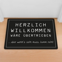 Fußmatte - Herzlich willkommen wäre übertrieben
