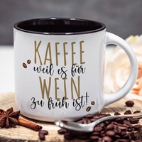 Kaffeepott - Weil es zu früh ist