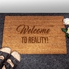 Kokos Fußmatte - Welcome to reality
