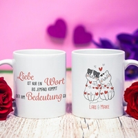 Tasse - Liebe ist nur ein Wort bis jemand kommt