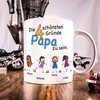 Tasse - Schönste Gründe Papa zu sein