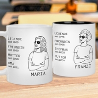 Tasse - Weibliche Legende mit Personalisierung