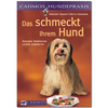 Das schmeckt Ihrem Hund