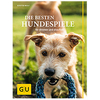Die besten Hundespiele: für drinnen und draußen (GU Tier Spezial)