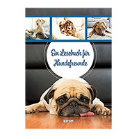 Ein Lesebuch für Hundefreunde