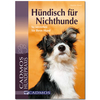 Hündisch für Nichthunde