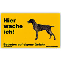 Warnschild "Hier wache ich!" Größe 17 x 10 cm,  gelb