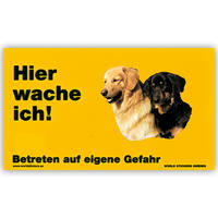 Warnschild "Hier wache ich!" Größe 17 x 10 cm,  gelb