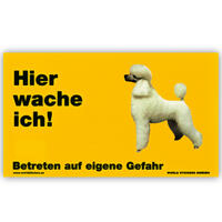 Warnschild "Hier wache ich!" Größe 17 x 10 cm,  gelb