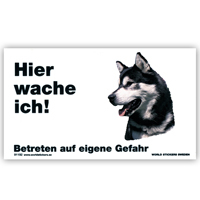 Warnschild "Hier wache ich!" Größe 17x10 cm,  weiß