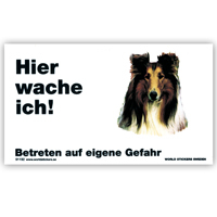 Warnschild "Hier wache ich!" Größe 17x10 cm,  weiß