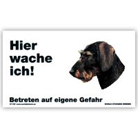 Warnschild "Hier wache ich!" Größe 17x10 cm,  weiß