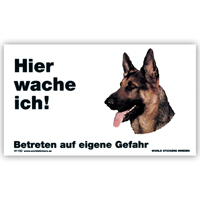 Warnschild "Hier wache ich!" Größe 17x10 cm,  weiß