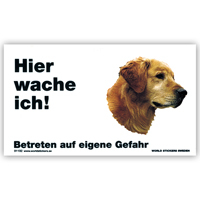 Warnschild "Hier wache ich!" Größe 17x10 cm,  weiß