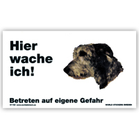 Warnschild "Hier wache ich!" Größe 17x10 cm,  weiß