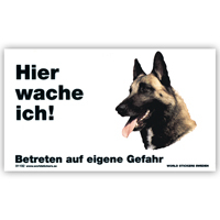 Warnschild "Hier wache ich!" Größe 17x10 cm,  weiß