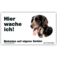 Warnschild "Hier wache ich!" Größe 17x10 cm,  weiß