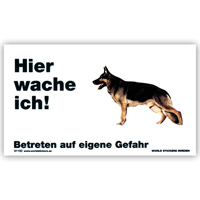 Warnschild "Hier wache ich!" Größe 17x10 cm,  weiß