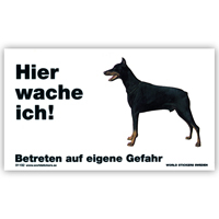 Warnschild "Hier wache ich!" Größe 17x10 cm,  weiß