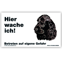 Warnschild "Hier wache ich!" Größe 17x10 cm,  weiß